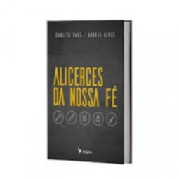 Alicerces da Nossa Fé