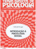 Introdução a Psicologia Social - vol. 12