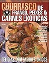 Churrasco de Frango, Peixes & Carnes exóticas