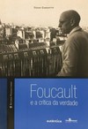 Foucault: e a crítica da verdade