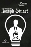 O Caso de Joseph Stuart