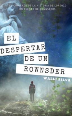 El despertar de un Rownsder
