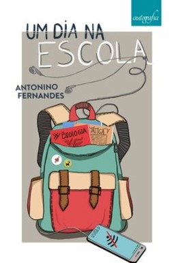 Um dia na escola: contos e crônicas