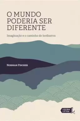 O mundo poderia ser diferente