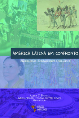 América Latina em confronto: invisibilidade - Desigualdades e exclusões