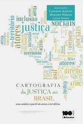 Cartografia da Justiça no Brasil