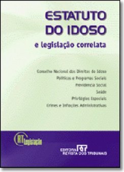 Estatuto do Idoso e Legislação Correlata 2004
