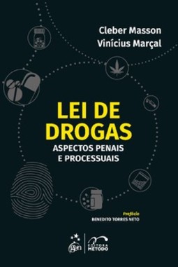 Lei de drogas: aspectos penais e processuais
