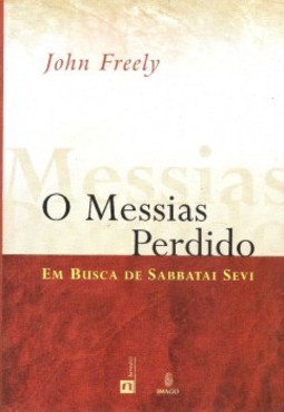 O messias perdido: Em busca de Sabbatai Sevi