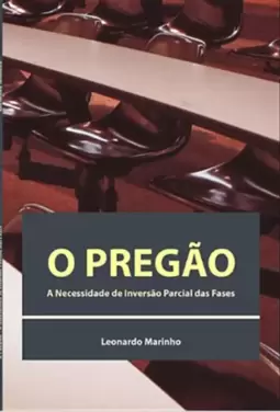 Pregão, o - Necessidade de Inversao Parcial das Fases
