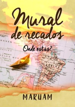Mural de recados: onde estás?