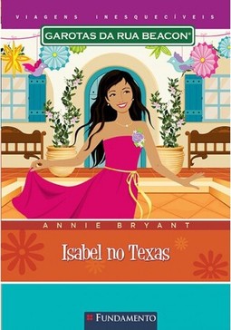 Garotas Da Rua Beacon Viagens Inesqueciveis - Isabel No Texas