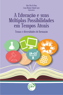 A educação e suas múltiplas possibilidades em tempos atuais: temas e diversidades de formação