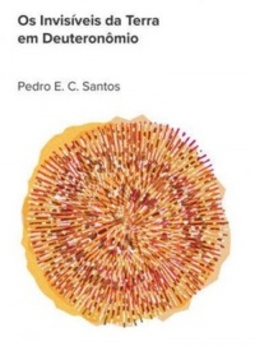 Os Invisíveis da Terra em Deuteronômio