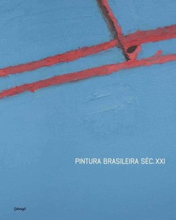 Pintura brasileira séc. XXI