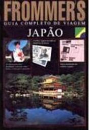 Frommer´s Guia Completo de Viagem: Japão