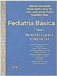 Pediatria Básica: Pediatria Geral e Neonatal