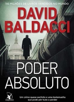 PODER ABSOLUTO - UM CRIME QUASE PERFEITO E UMA