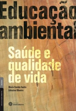 Educação ambiental, saúde e qualidade de vida