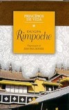 Princípios de Vida: Dugpa Rimpoche
