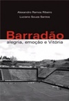 BARRADAO ALEGRIA EMOCAO E VITORIA