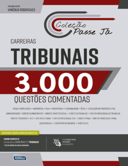 Passe já - 3000 questões comentadas - Carreiras tribunais 2021