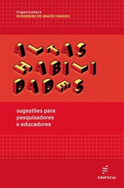 Altas habilidades: sugestões para pesquisadores e educadores