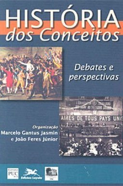 História dos Conceitos: Debates e Perspectivas
