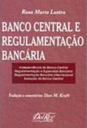 Banco Central e Regulamentação Bancária