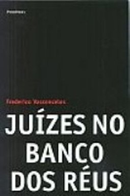 Juízes no Banco dos Réus