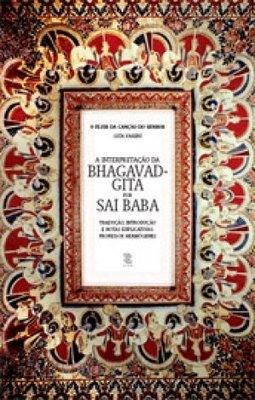 A Interpretação da Bhagavad-Gita por Sai Baba
