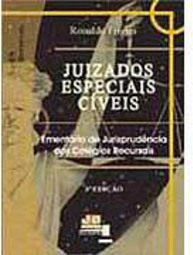Juizados Especiais Cíveis: Ementário de Jurisprudência dos Colégios...