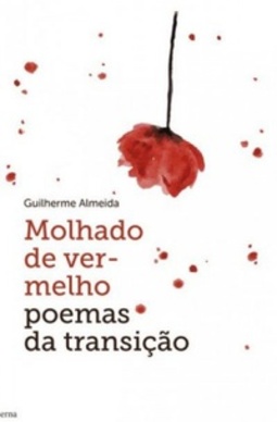Molhado de vermelho: poemas de transição