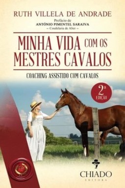 Minha vida com os mestres cavalos