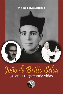 João de Britto Selva: 70 anos resgatando vidas