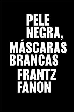 PELE NEGRA, MASCARAS BRANCAS