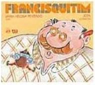 Francisquitim