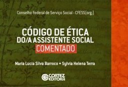 CODIGO DE ETICA DO A ASSISTENTE SOCIAL COMENTADO
