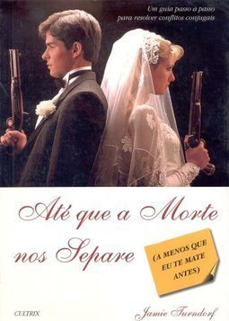 Até que a Morte nos Separe