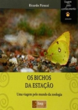 Os bichos da estação (Viagem pelo conhecimento)