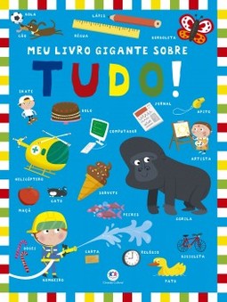 Meu livro gigante sobre tudo!