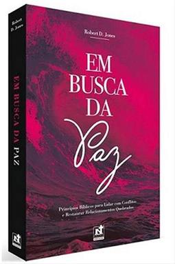Em Busca da Paz - Ed. Nutra