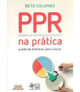 PPR na prática:a arte de distribuir para crescer