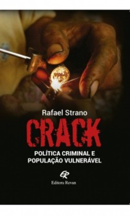 Crack: política criminal e população vulnerável