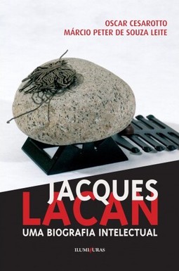 Jacques Lacan, uma biografia intelectual