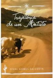 Trajetória de Um Matuto