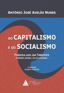 Do capitalismo e do socialismo: polêmica com Jan Tinbergen - Prémio Nobel da Economia