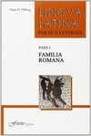 Lingua Latina, Pars I: Per Se Illvstrata