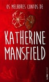 Os melhores contos de katherine mansfield