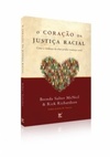 O Coração da Justiça Racial